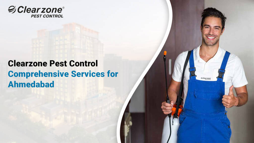 Clearzone Pest Control Ahmedabad